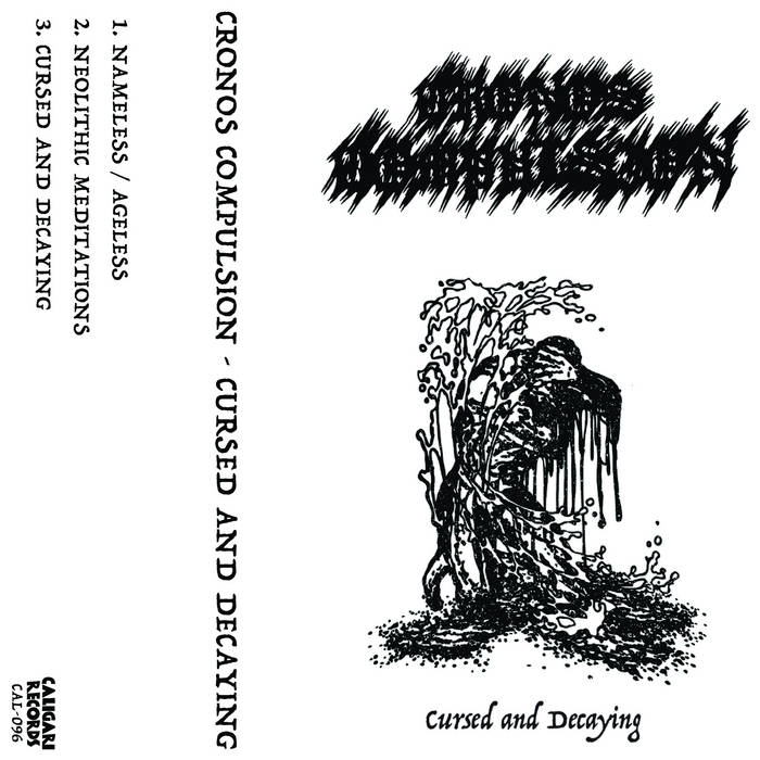 Cronos Compulsion - Cursed and Decaying (Cassette)