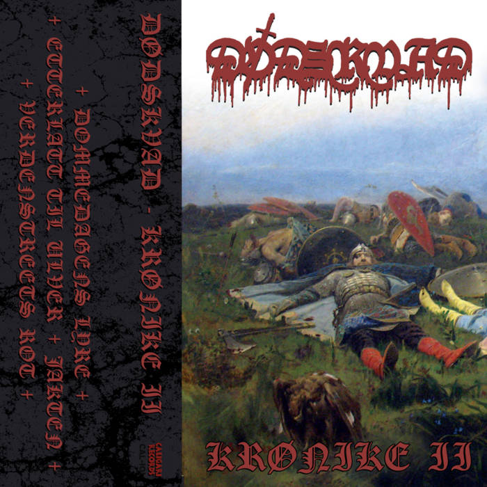 Dodskvad - Kronike II (Cassette)