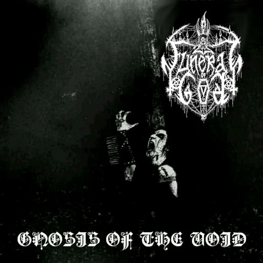 Funeral God - Gnoise of the Void