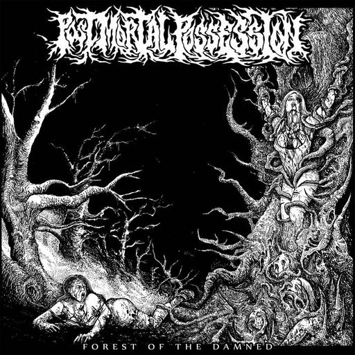 Post Mortal Possession - Forest Of The Damned