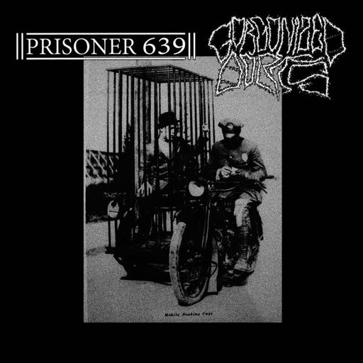Prisoner 639 / Gorgonized Dorks - Mobile Booking Cage (Vinyl)