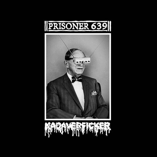 Prisoner 639 / Kadaverficker - Split (7" Vinyl)
