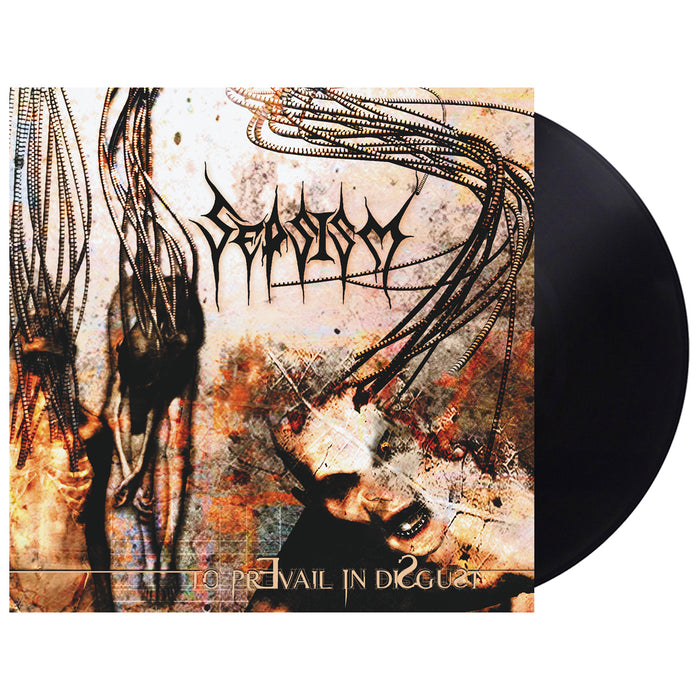 Sepsism - To Prevail in Disgust (Vinyl)
