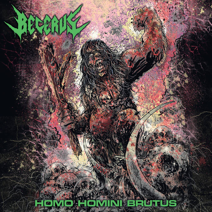 Becerus - Homo Homini Brutus