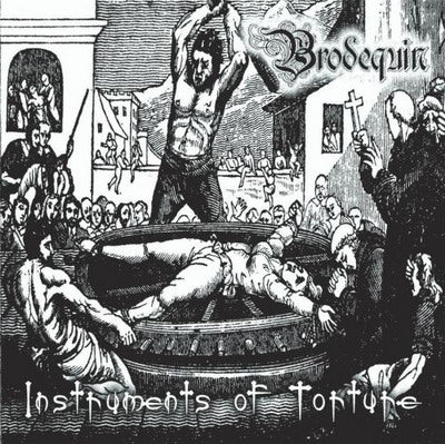 Brodequin - Instruments of Torture