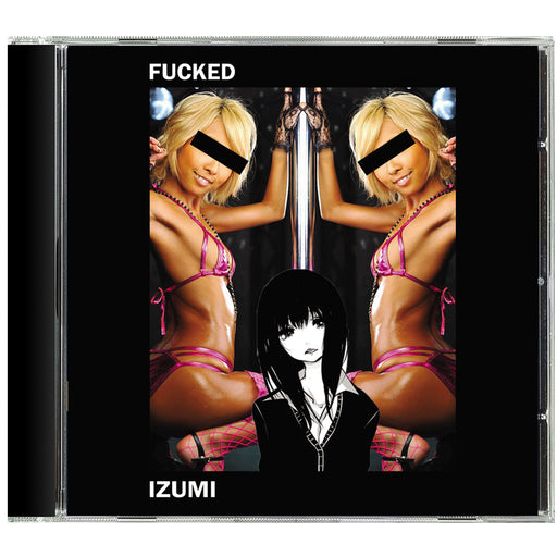 Fucked - Izumi