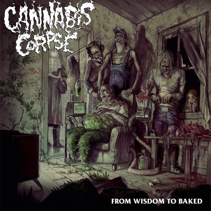 Cannabis Corpse - From Wisdom To Bake