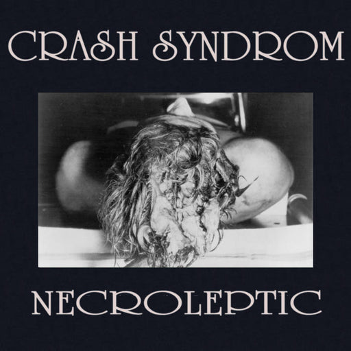 Crash Syndrom - Process Of Decay II