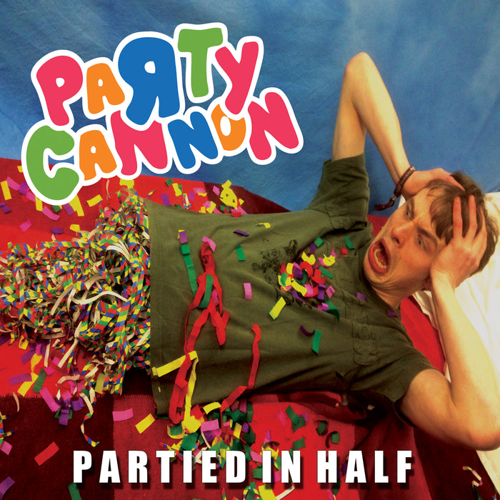 Party Cannon - Partied In Half