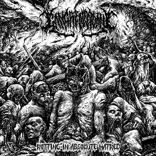 Gangrenectomy - Rotting in Absolute Hatred