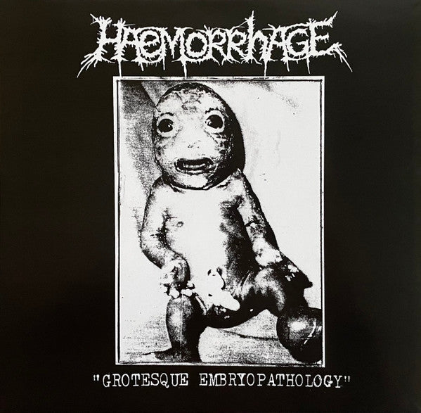 Haemorrhage - Grotesque Embryopathology (Vinyl)