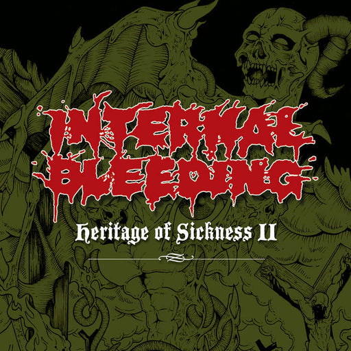Internal Bleeding - Heritage of Sickness II
