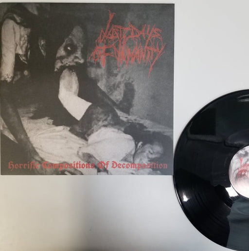 Last Days of Humanity - Horrific Compositions of Decomposition (Vinyl)