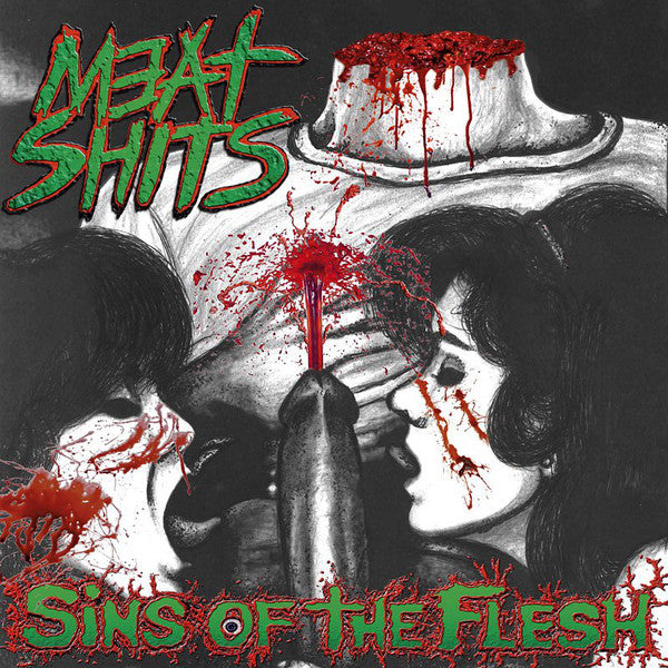 Meat Shits - Sins of the Flesh