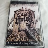 Wicked Innocence - Remnants Of A Dream Defaulted (Cassette)