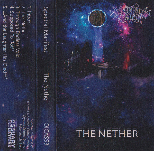 SPECTRAL MANIFEST - The Nether (Cassette)