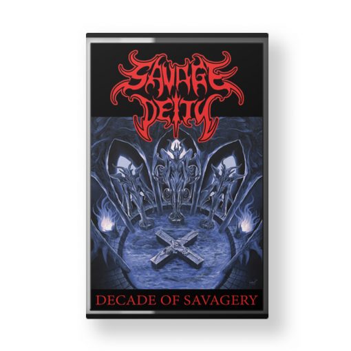 Savage Deity - Decade of Savagery (Cassette)