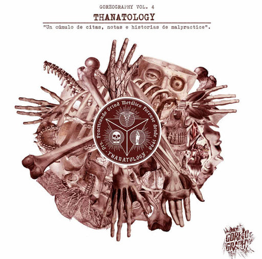 Thanatology - Goreography Vol. 4: Un cúmulo de citas, notas e historias de malpractice